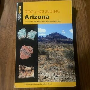 Arizona Rockhounding by Falconguides 2022